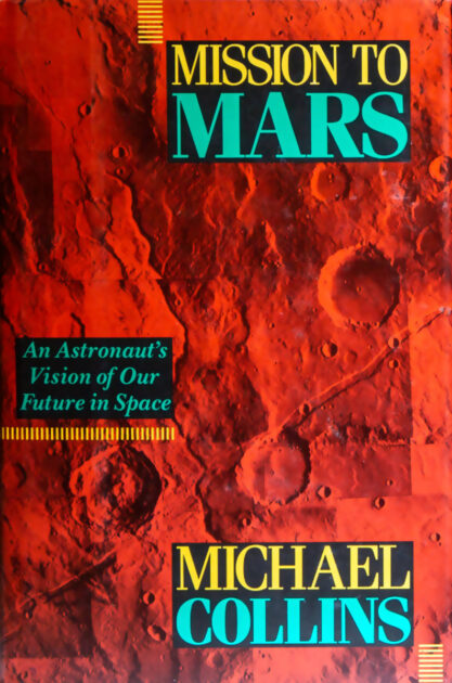 Buchdeckel Mission to Mars von Michael Collins.