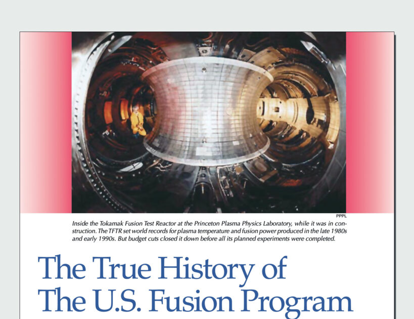 Abbildung 4. In diesem Artikel schrieb Marsha Freeman, eine der Gründerinnen der Fusion Energy Foundation, vor fast 15 Jahren, daß es nie eine ernsthafte Finanzierung gab, um die kommerzielle Kernfusion zu verwirklichen. Bild: 21st Century Science & Technology